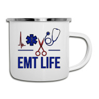 Emt Life Emergency Medical Technician Sweatshirt Camper Cup | Artistshot