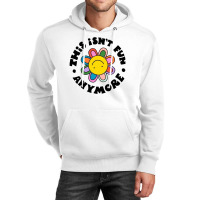 Not Fun Anymore Unisex Hoodie | Artistshot