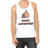 Ceremonial Cacao Cacao Ceremony Tank Top | Artistshot