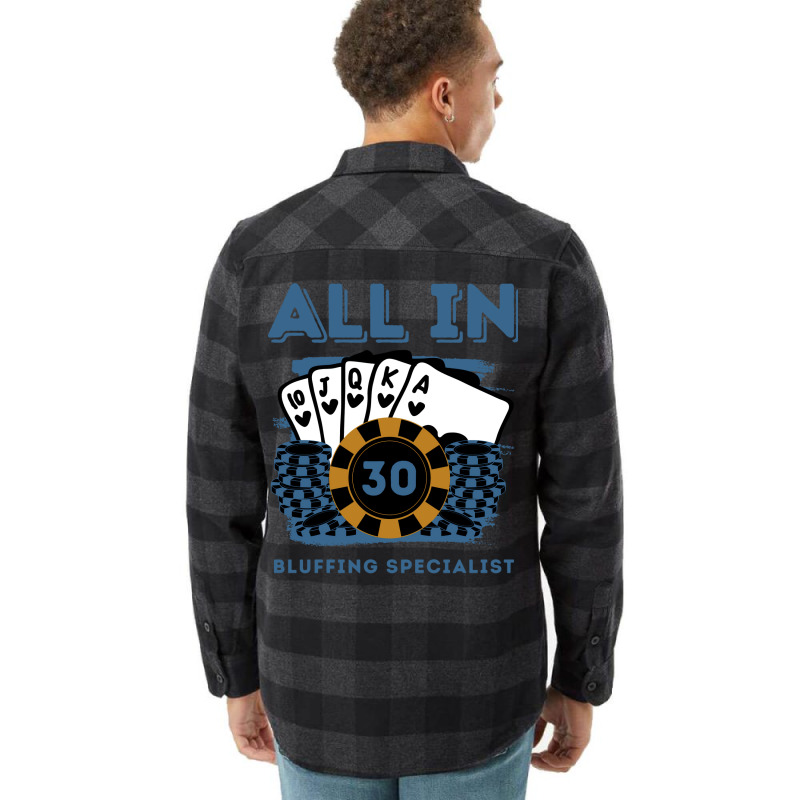 All In 30 30th Poker Casino 30 Years Old Poker Gam Flannel Shirt | Artistshot