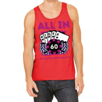 All In 60 60th Poker Casino 60 Years Old Poker Gam Tank Top | Artistshot