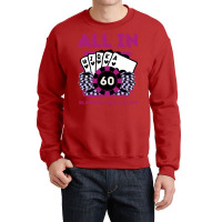 All In 60 60th Poker Casino 60 Years Old Poker Gam Crewneck Sweatshirt | Artistshot