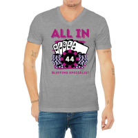 All In Th Poker Casino Years Old Poker Gambler Bir V-neck Tee | Artistshot