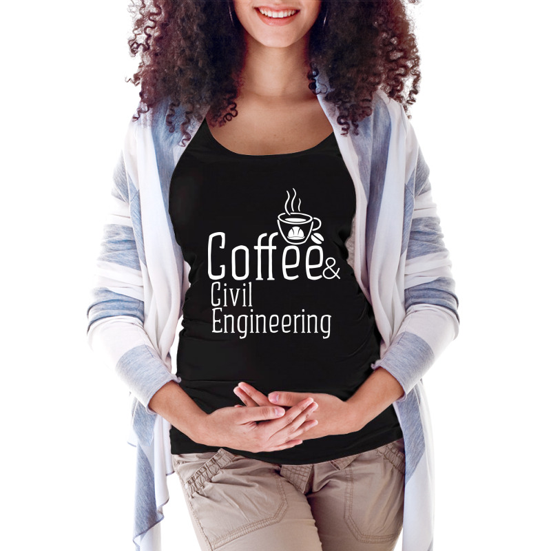 Coffee Civil Engineering Love Maternity Scoop Neck T-shirt by roeliedavao | Artistshot