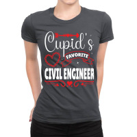 Cupids Favorite Civil Engineer Valentines Day Gift Ladies Fitted T-shirt | Artistshot