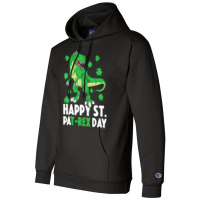 Happy St Pat Rex Dinosaur Saint Patrick's Day For Champion Hoodie | Artistshot