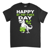 Happy St Pat Trex Day Dino St Patricks Day Boys Ki Classic T-shirt | Artistshot