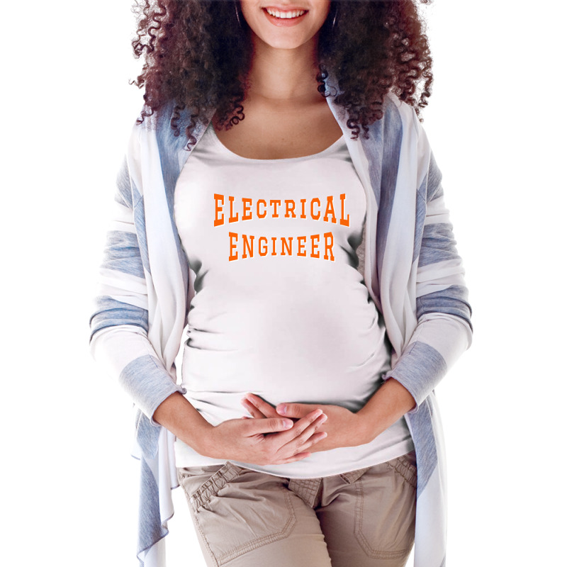 Electrical Engineer In Orange Color Text Aesthetic Maternity Scoop Neck T-shirt by sokratugnneq | Artistshot