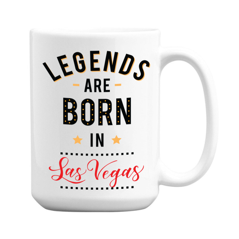 Legends Are Born In Las Vegas Tumblr 15 Oz Coffee Mug | Artistshot