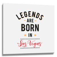 Legends Are Born In Las Vegas Tumblr Metal Print Square | Artistshot