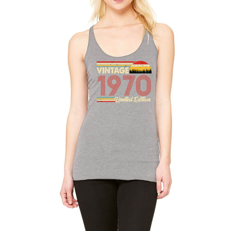 Vintage 1970 Birthday  Limited Edition 1970 Birthd Racerback Tank by raiserrandau | Artistshot