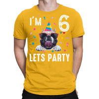 Lets Party 6th Birthday With French Bulldog Aesthe T-shirt | Artistshot