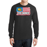 Civil Engineer American Flag Patriotic Civil Engin Long Sleeve Shirts | Artistshot