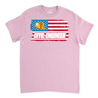 Civil Engineer American Flag Patriotic Civil Engin Classic T-shirt | Artistshot