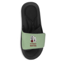 Im Probably Bluffing Humor Slide Sandal | Artistshot