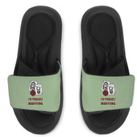 Im Probably Bluffing Humor Slide Sandal | Artistshot