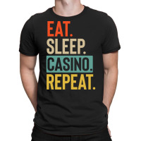 Eat Sleep Casino Repeat Retro Vintage Colors Tumbl T-shirt | Artistshot