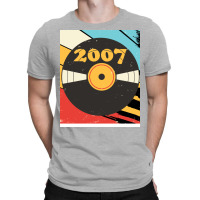 Vintage Retro 2007 Birthday  Vinyl Music Love T-shirt | Artistshot