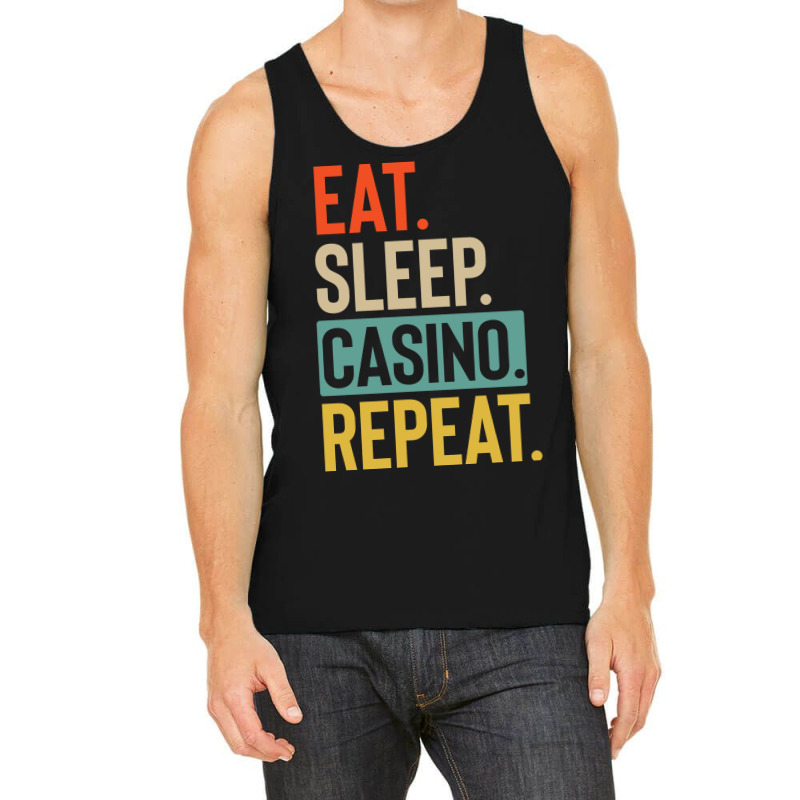 Eat Sleep Casino Repeat Retro Vintage Colors Tumbl Tank Top | Artistshot