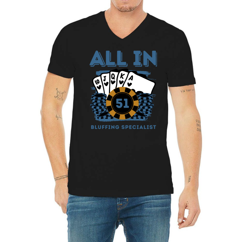 All In St Poker Casino Years Old Poker Gambler Bir V-neck Tee | Artistshot