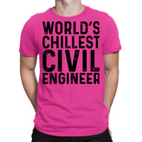 Worlds Chillest Civil Engineer Tumblr T-shirt | Artistshot