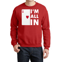 Im All In Cute Crewneck Sweatshirt | Artistshot