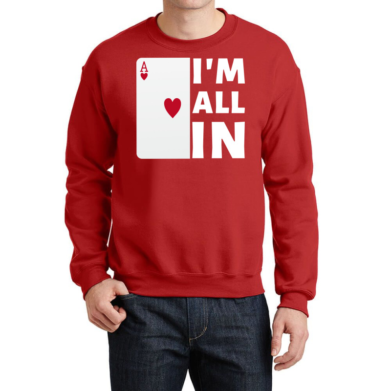 Im All In Cute Crewneck Sweatshirt | Artistshot