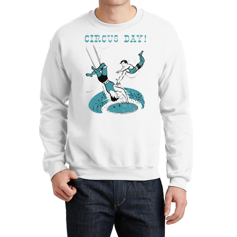 Circus Day Retro Mid Century Aesthetic Funny Crewneck Sweatshirt by zabeogeneix3 | Artistshot