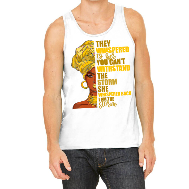 I Am The Storm Women's Tshirt Juneteenth Black His Tank Top | Artistshot