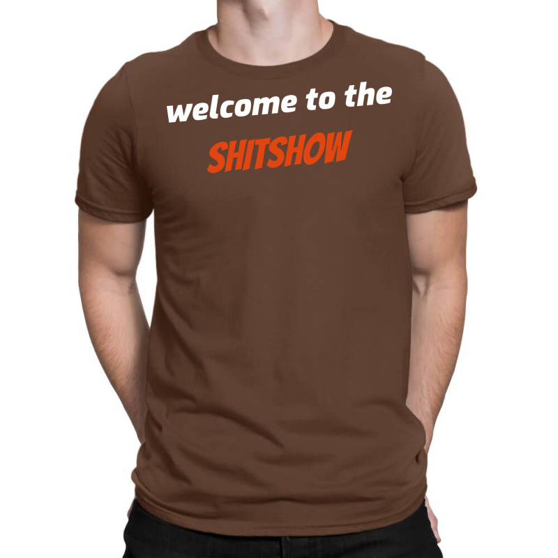 Welcome To The Shitshow Boy T-shirt | Artistshot