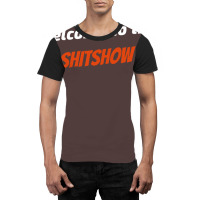 Welcome To The Shitshow Boy Graphic T-shirt | Artistshot