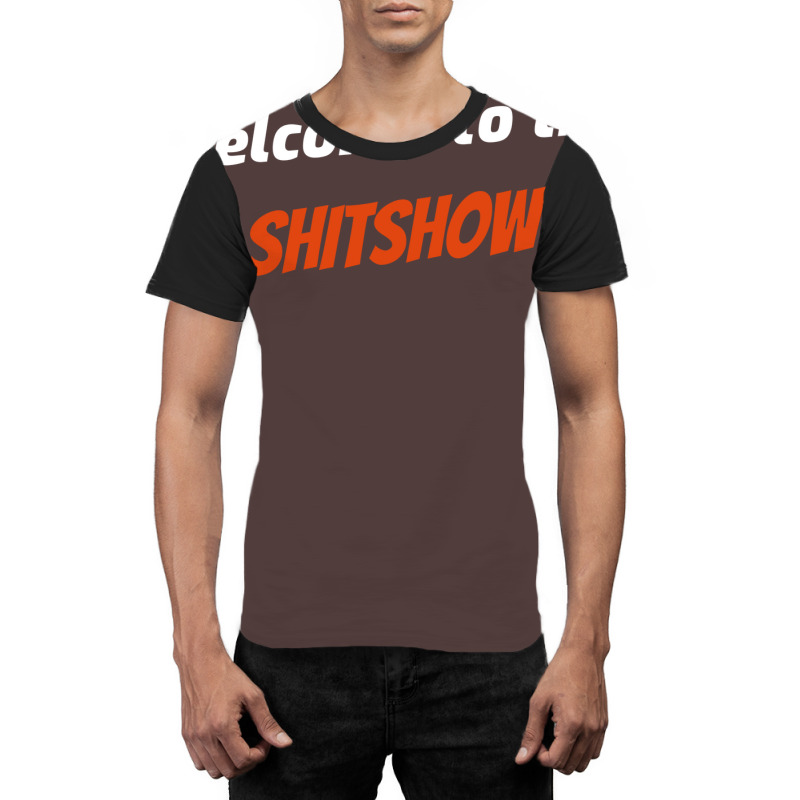 Welcome To The Shitshow Boy Graphic T-shirt | Artistshot