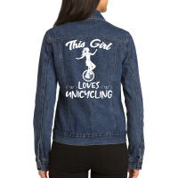 This Girl Loves Unicycling Monocycle Unicycler Uni Ladies Denim Jacket | Artistshot