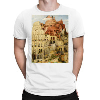 Pieter Bruegel Tower Of Babel T-shirt | Artistshot