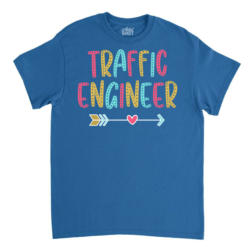 Traffic Engineer Fun Casual Boho Design Classic T-shirt by irnatyselgej | Artistshot