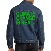 Climate Change Is Real Green Quote Men Denim Jacket | Artistshot