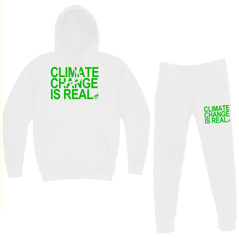 Climate Change Is Real Green Quote Hoodie & Jogger set by loretzexson | Artistshot