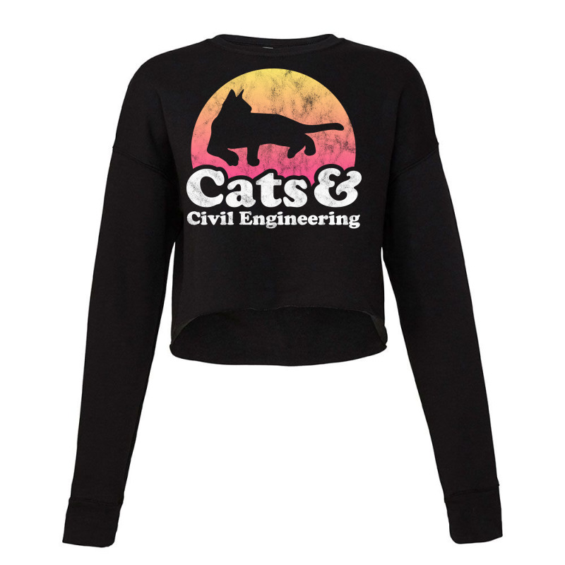 Cats And Civil Engineering Gift 80s Cropped Sweater by quinneahsm1 | Artistshot