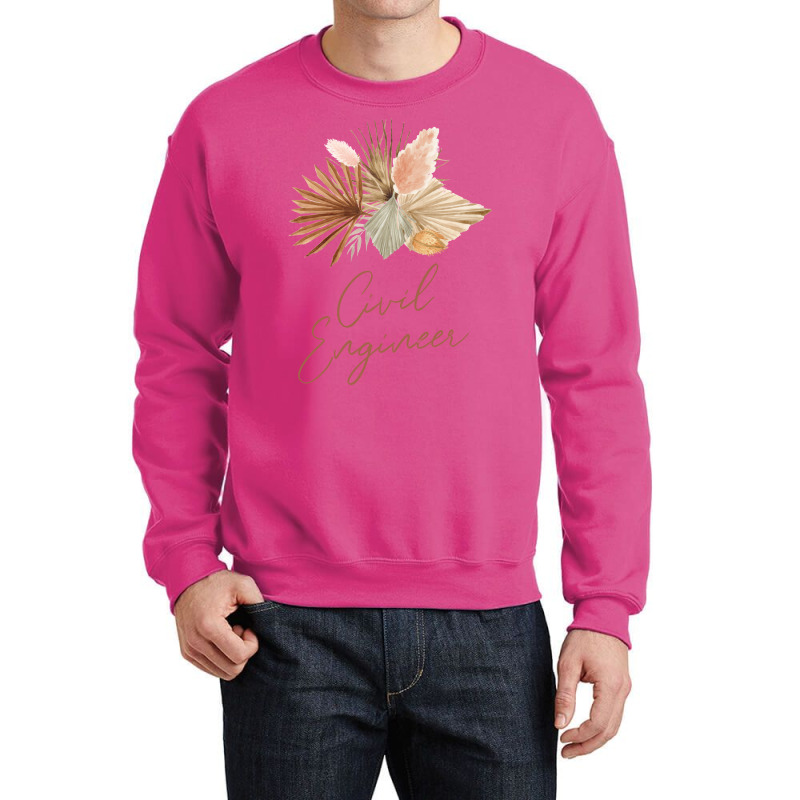 Civil Engineer Boho Dried Flowers Design Crewneck Sweatshirt by gerezzdralad | Artistshot