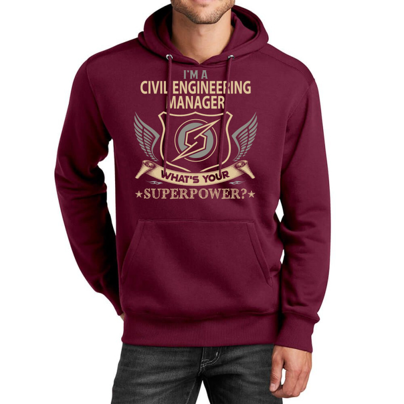 Civil Engineering Manager T  Superpower Gift Item Unisex Hoodie by zemkamajoor1 | Artistshot