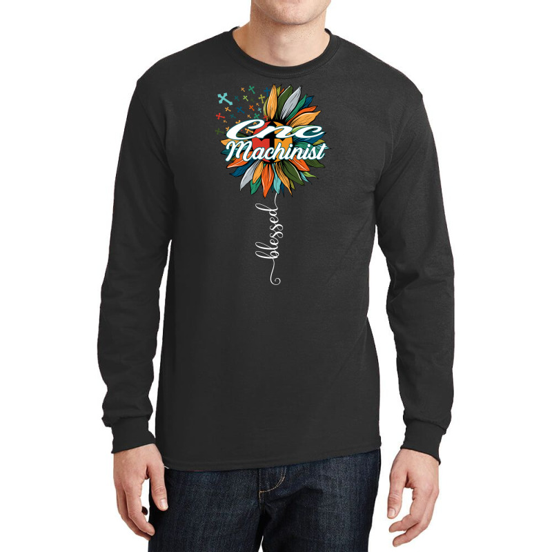 Blessed Cnc Machinist Funny Long Sleeve Shirts | Artistshot