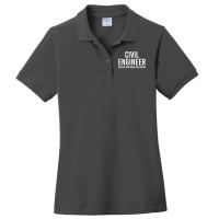 Civil Engineer Unless You Make Me Angry Girl Ladies Polo Shirt | Artistshot