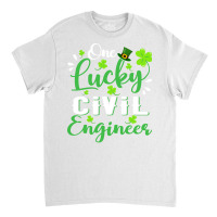 One Lucky Civil Engineer Shamrock Leprechaun Hat S Classic T-shirt | Artistshot