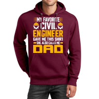 My Favorite Civil Engineer Calls Me Dad Civil Engi Unisex Hoodie | Artistshot