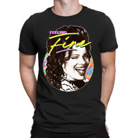 Feeling Fine T-shirt | Artistshot