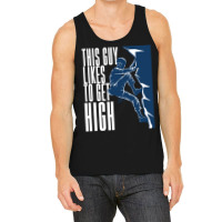 Climbing This Guy Likes To Get High Tank Top | Artistshot