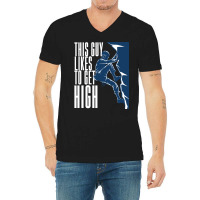 Climbing This Guy Likes To Get High V-neck Tee | Artistshot