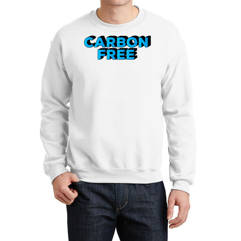 Carbon Free Cool Crewneck Sweatshirt | Artistshot