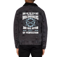 On The 8th Day God Created Moldmaker Machinist Hip Unisex Sherpa-lined Denim Jacket | Artistshot