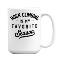 Rock Climbing Is My Favorite Season Girl 15 Oz Coffee Mug | Artistshot